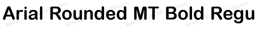Arial Rounded MT Bold Regular字体转换
